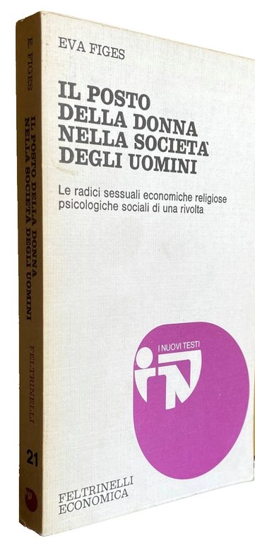 IL POSTO DELLA DONNA NELLA SOCIETÀ DEGLI UOMINI. LE RADICI …