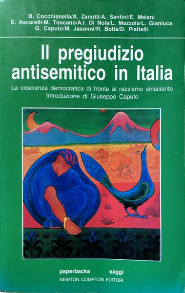 IL PREGIUDIZIO ANTISEMITICO IN ITALIA. A CURA DI GIUSEPPE CAPUTO