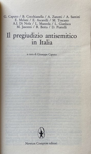 IL PREGIUDIZIO ANTISEMITICO IN ITALIA. A CURA DI GIUSEPPE CAPUTO
