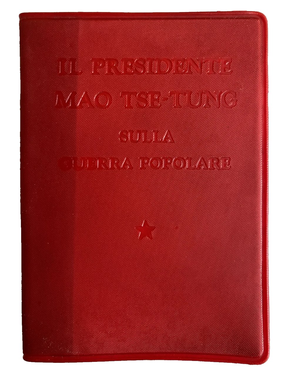 IL PRESIDENTE MAO TSE-TUNG SULLA GUERRA POPOLARE. Con fac-simile calligrafico … | Immagine principale