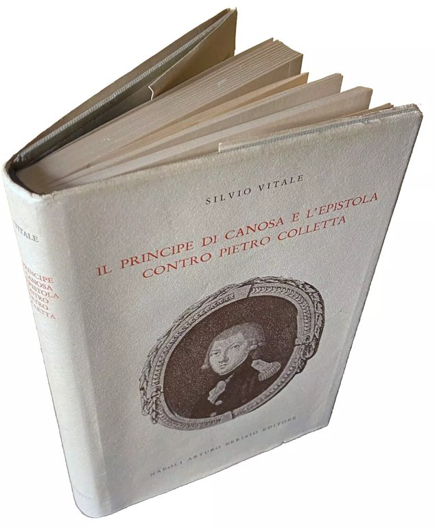 IL PRINCIPE DI CANOSA E L'EPISTOLA CONTRO PIETRO COLLETTA