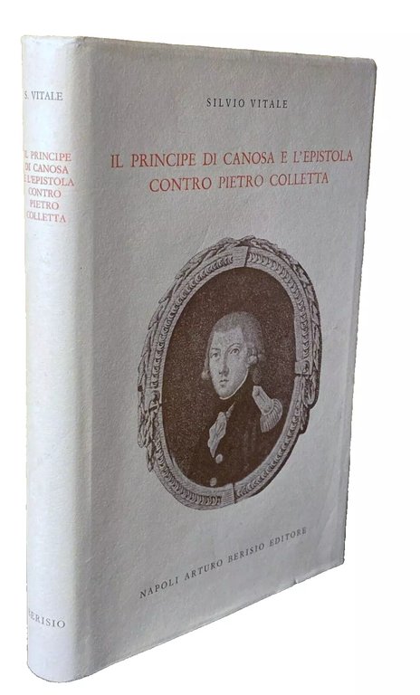 IL PRINCIPE DI CANOSA E L'EPISTOLA CONTRO PIETRO COLLETTA