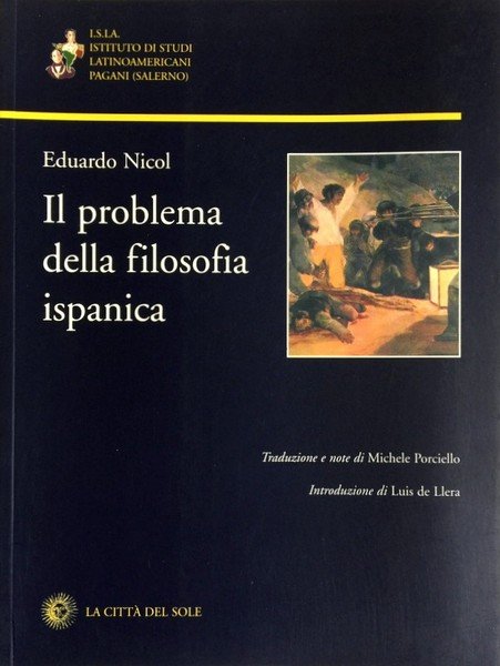 IL PROBLEMA DELLA FILOSOFIA ISPANICA