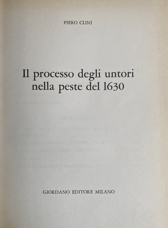 IL PROCESSO DEGLI UNTORI NELLA PESTE DEL 1630