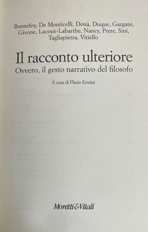 IL RACCONTO ULTERIORE OVVERO, IL GESTO NARRATIVO DEL FILOSOFO