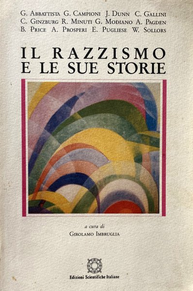 IL RAZZISMO E LE SUE STORIE. A CURA DI GIROLAMO …