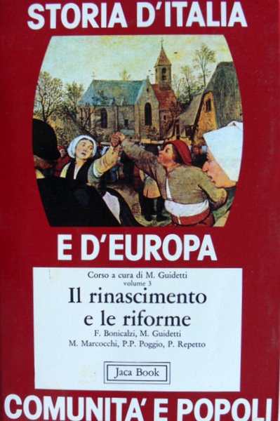 IL RINASCIMENTO E LE RIFORME. CON ATLANTE STORICO FUORI TESTO