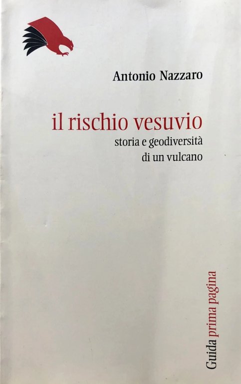 IL RISCHIO VESUVIO. STORIA E GEODIVERSITÀ DI UN VULCANO | Immagine Gallery 20
