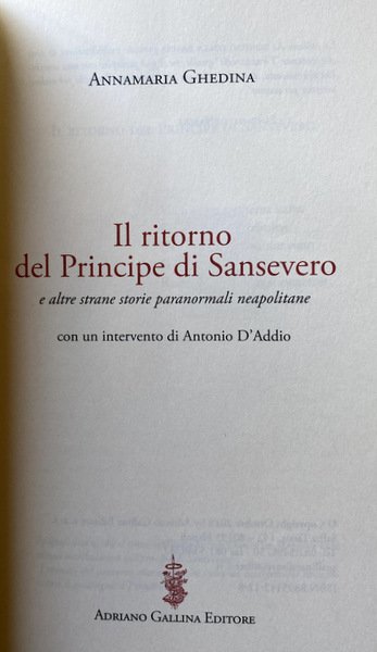 IL RITORNO DEL PRINCIPE DI SANSEVERO E ALTRE STORIE PARANORMALI …