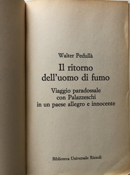 IL RITORNO DELL'UOMO DI FUMO. VIAGGIO PARADOSSALE CON PALAZZESCHI IN …