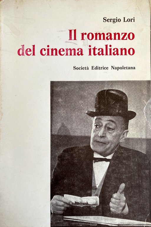 IL ROMANZO DEL CINEMA ITALIANO