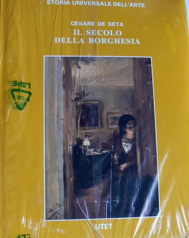 IL SECOLO DELLA BORGHESIA. LE CIVILTÀ DELL'OCCIDENTE (2 VOLUMI)