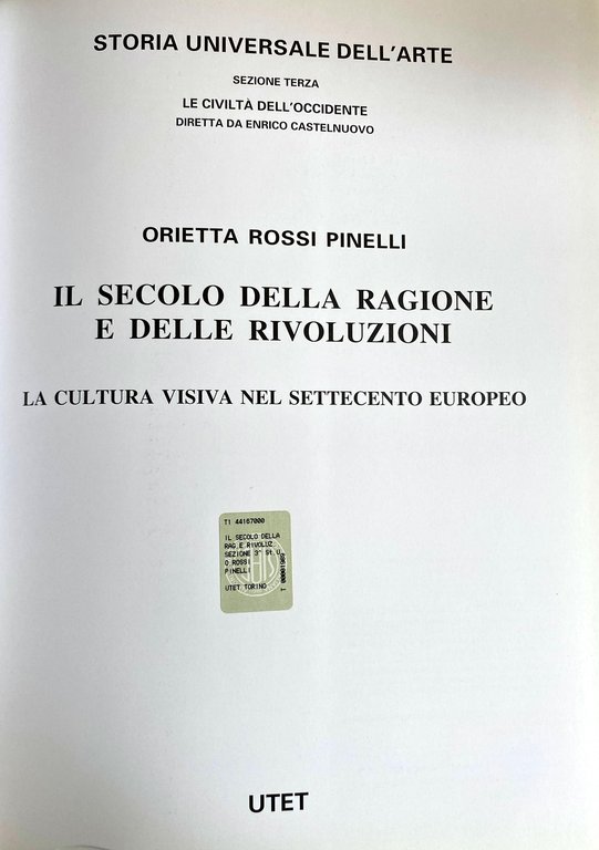 IL SECOLO DELLA RAGIONE E DELLE RIVOLUZIONI. LA CULTURA VISIVA …