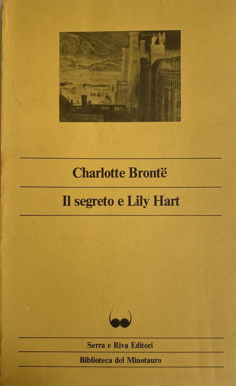 IL SEGRETO, LILY HART. EDIZIONE CRITICA