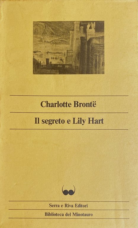 IL SEGRETO, LILY HART. EDIZIONE CRITICA