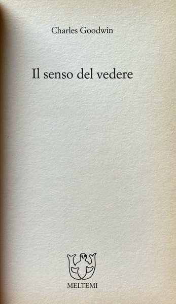 IL SENSO DEL VEDERE