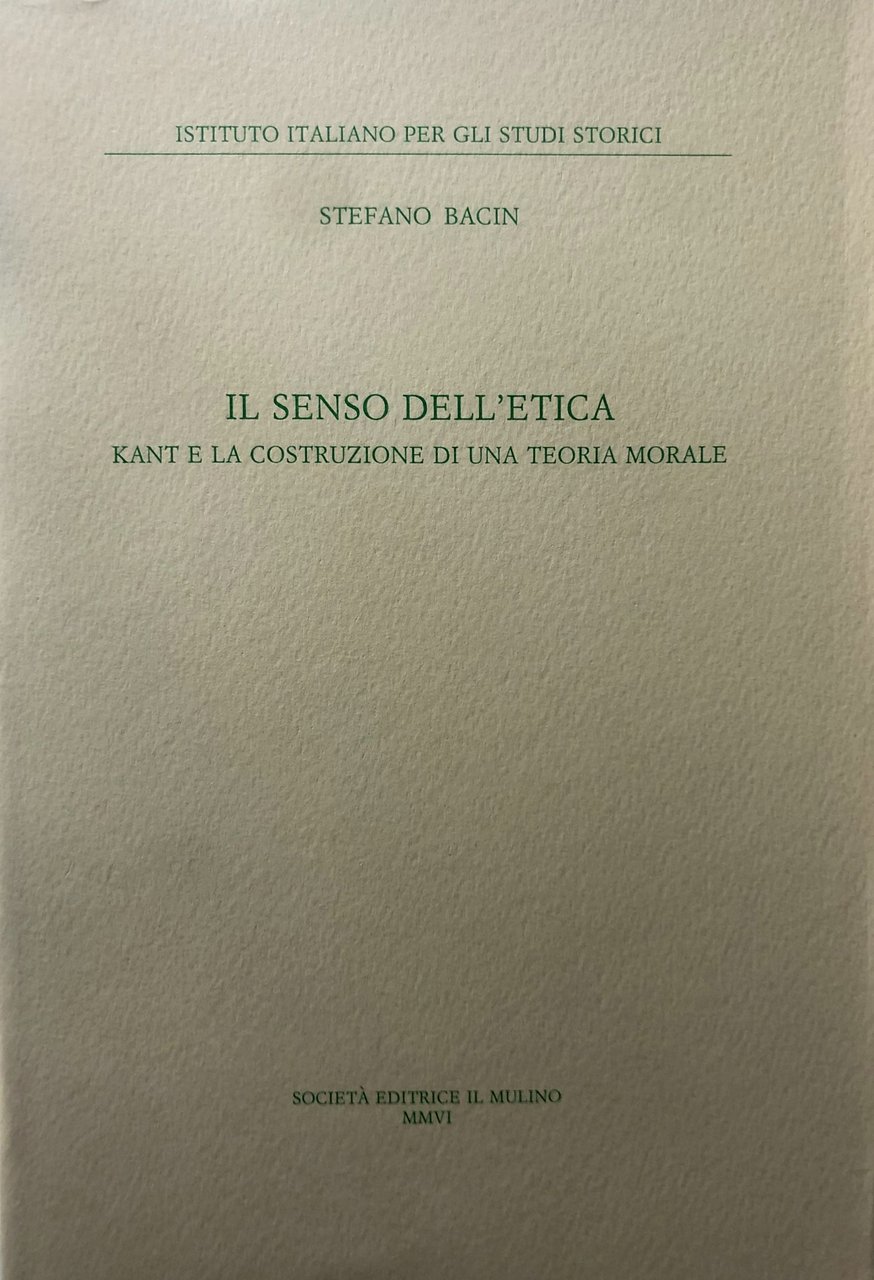 IL SENSO DELL'ETICA. KANT E LA COSTRUZIONE DI UNA TEORIA … | Immagine principale
