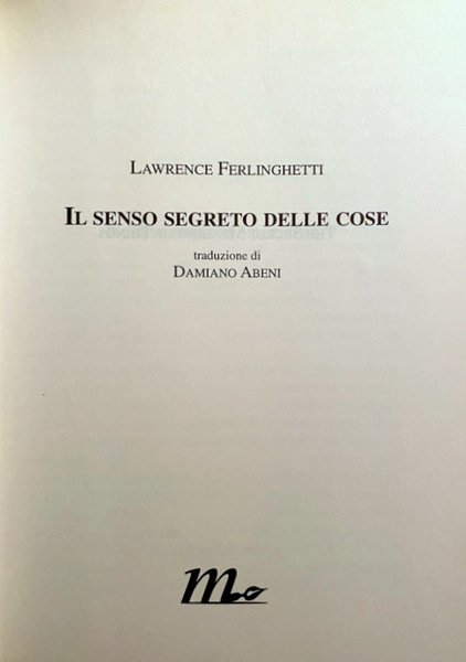 IL SENSO DELLE COSE. (TESTO IN INGLESE E IN ITALIANO …