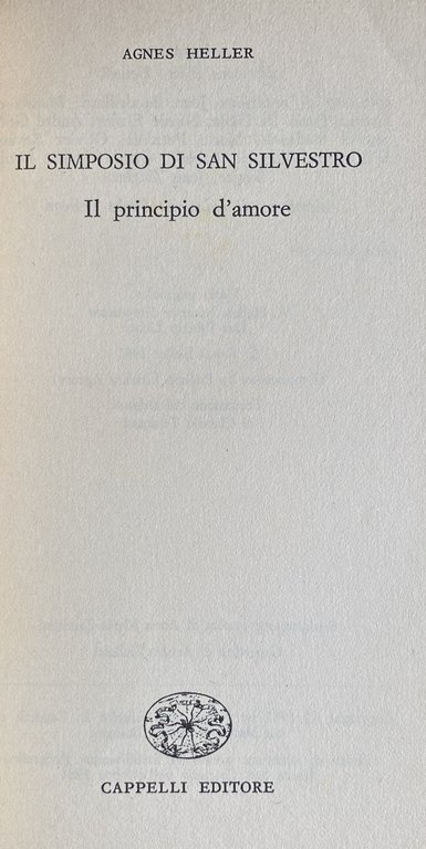 IL SIMPOSIO DI SAN SILVESTRO: IL PRINCIPIO D'AMORE