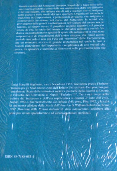IL SISTEMA DELLE ARTI. CORPORAZIONI ANNONARIE E DI MESTIERE A …