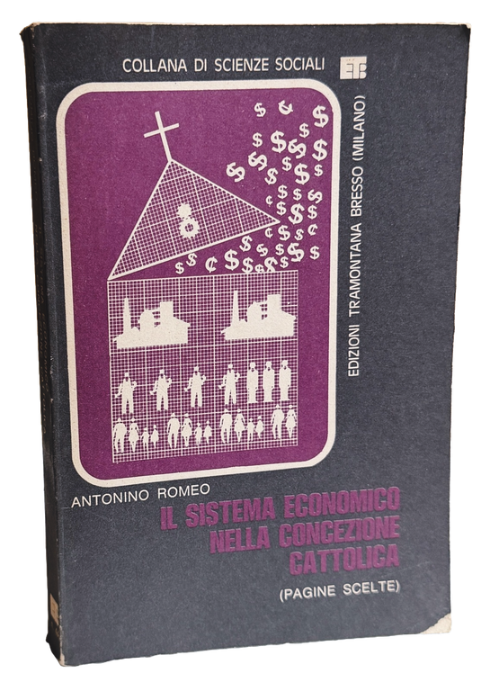 IL SISTEMA ECONOMICO NELLA CONCEZIONE CATTOLICA (PAGINE SCELTE) | Immagine Gallery 4