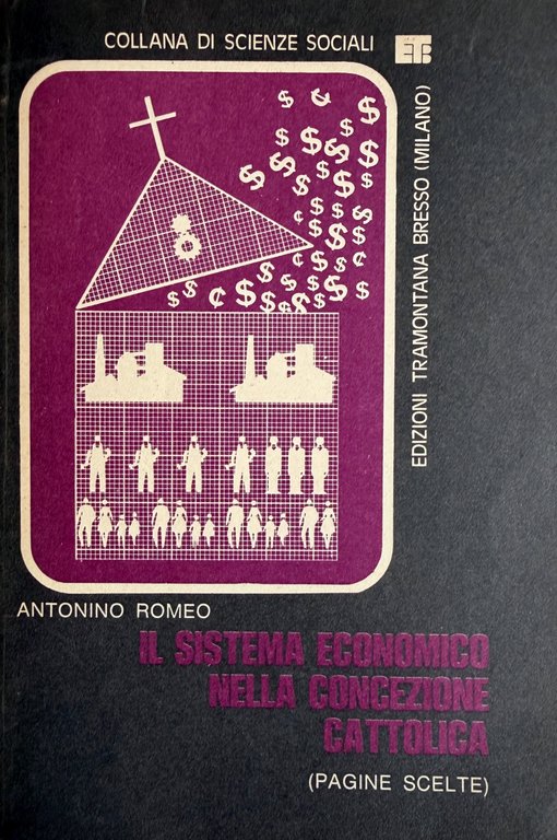 IL SISTEMA ECONOMICO NELLA CONCEZIONE CATTOLICA (PAGINE SCELTE) | Immagine Gallery 3