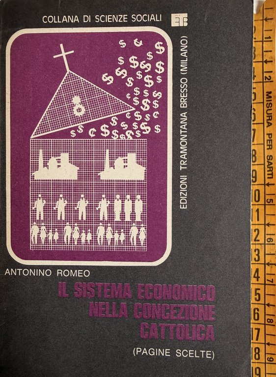 IL SISTEMA ECONOMICO NELLA CONCEZIONE CATTOLICA (PAGINE SCELTE) | Immagine Gallery 5