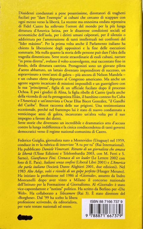 IL SOLE NERO. DALL'ESILIO CUBANO SETTE STORIE CONTRO FIDEL