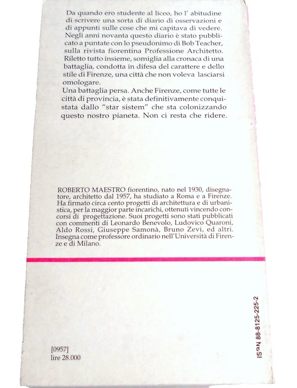 IL SUBLIME E LO SCIMPANZUOMO. CRONACHE FIORENTINE DI FINE MILLENNIO