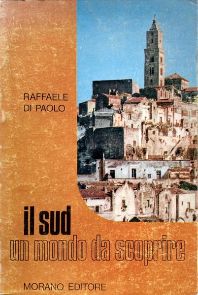 IL SUD, UN MONDO DA SCOPRIRE. ANTOLOGIA A TEMA PER …