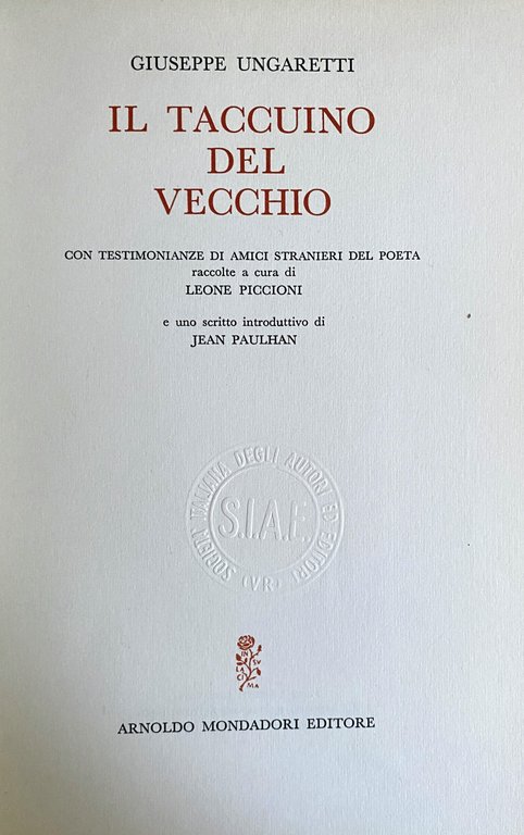IL TACCUINO DEL VECCHIO. CON TESTIMONIANZE DI AMICI STRANIERI DEL …