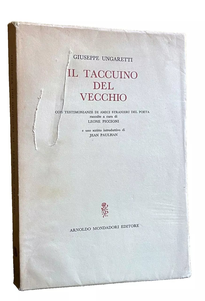 IL TACCUINO DEL VECCHIO. CON TESTIMONIANZE DI AMICI STRANIERI DEL …