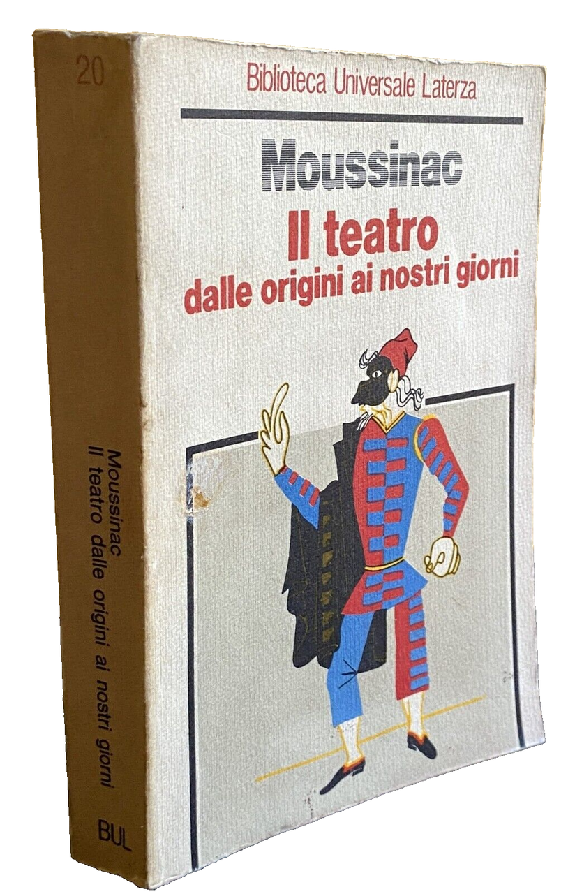 IL TEATRO DALLE ORIGINI AI NOSTRI GIORNI