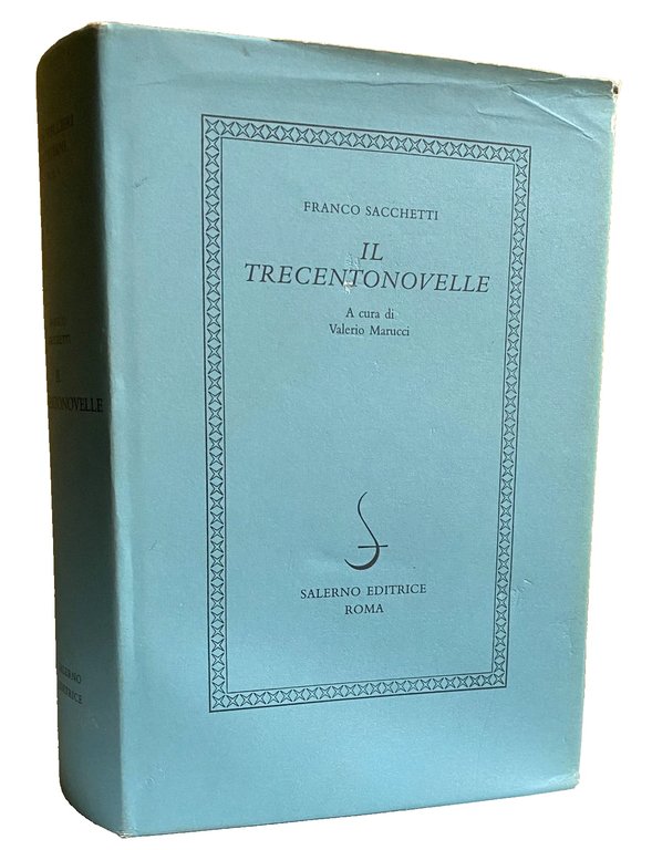 IL TRECENTONOVELLE. A CURA DI VALERIO MARUCCI