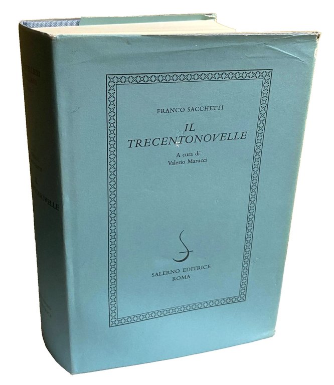 IL TRECENTONOVELLE. A CURA DI VALERIO MARUCCI