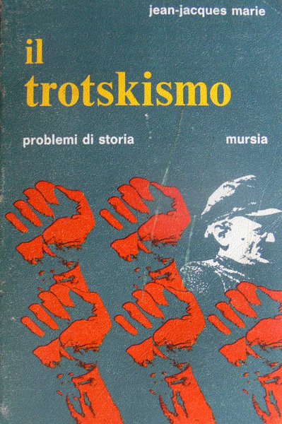 IL TROTSKISMO