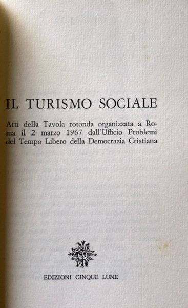 IL TURISMO SOCIALE: ATTI DELLA TAVOLA ROTONDA ORGANIZZATA A ROMA …