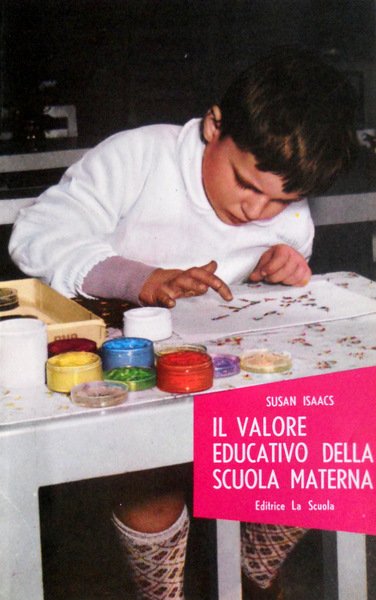 IL VALORE EDUCATIVO DELLA SCUOLA MATERNA