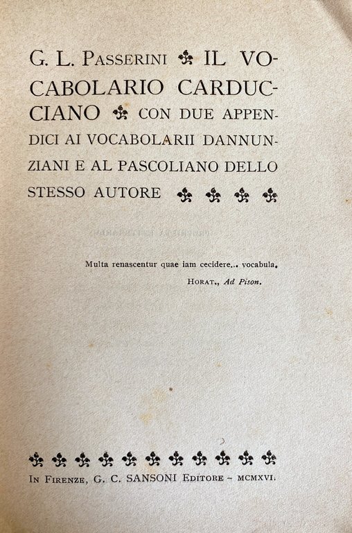IL VOCABOLARIO CARDUCCIANO CON DUE APPENDICI AI VOCABOLARII DANNUNZIANI E …