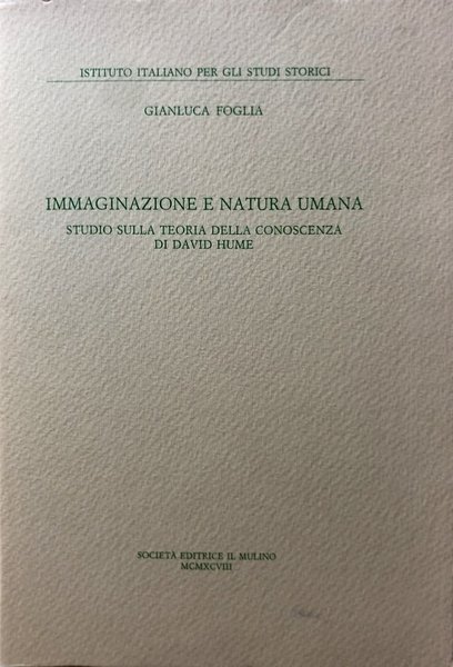 IMMAGINAZIONE E NATURA UMANA. STUDIO SULLA TEORIA DELLA CONOSCENZA DI …