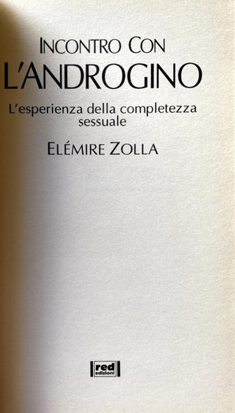 INCONTRO CON L'ANDROGINO. L'ESPERIENZA DELLA COMPLETEZZA SESSUALE