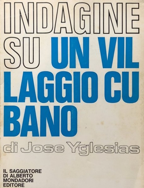 INDAGINE SU UN VILLAGGIO CUBANO