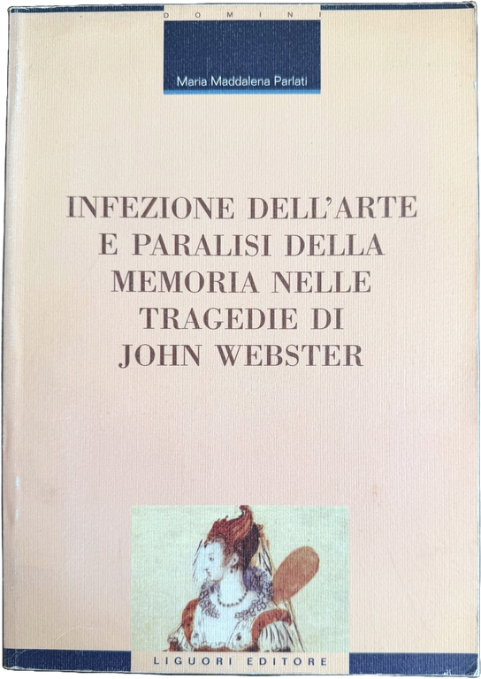 INFEZIONE DELL'ARTE E PARALISI DELLA MEMORIA NELLE TRAGEDIE DI JOHN … | Immagine Gallery 4
