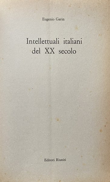 INTELLETTUALI ITALIANI DEL XX SECOLO