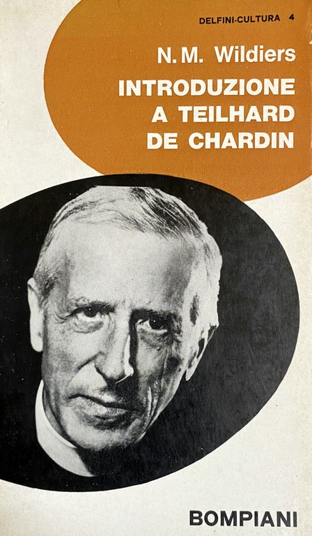 INTRODUZIONE A TEILHARD DE CHARDIN