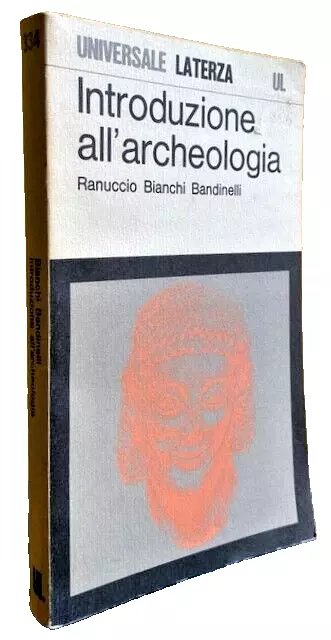 INTRODUZIONE ALL'ARCHEOLOGIA CLASSICA COME STORIA DELL'ARTE ANTICA