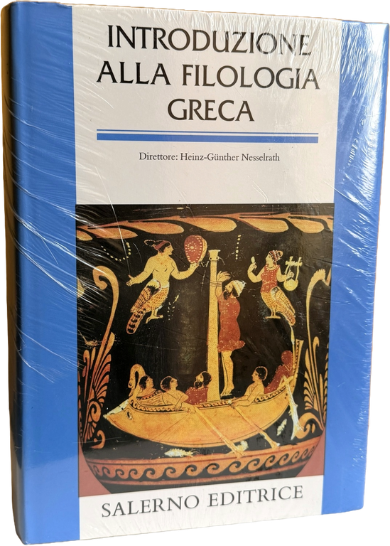 INTRODUZIONE ALLA FILOLOGIA GRECA. A CURA DI HEINZ-GÜNTHER NESSELRATH; EDIZIONE … | Immagine Gallery 8