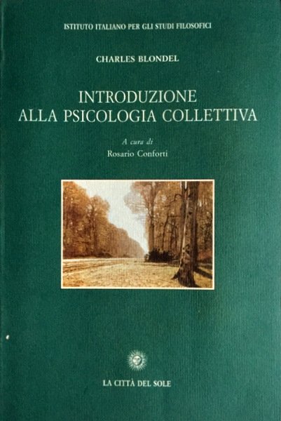 INTRODUZIONE ALLA PSICOLOGIA COLLETTIVA