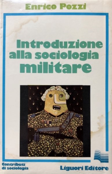 INTRODUZIONE ALLA SOCIOLOGIA MILITARE