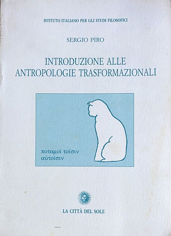 INTRODUZIONE ALLE ANTROPOLOGIE TRASFORMAZIONALI